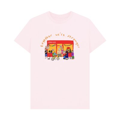 Together We're Stronger tees